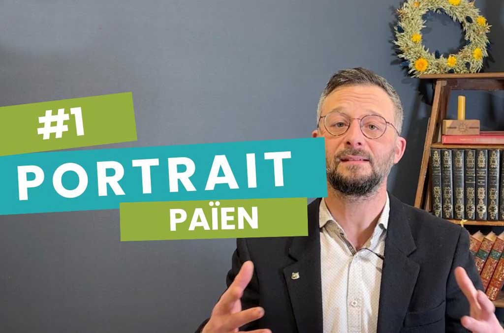 « Le paganisme, c’est l’alliance unique et magique entre une terre et un peuple »