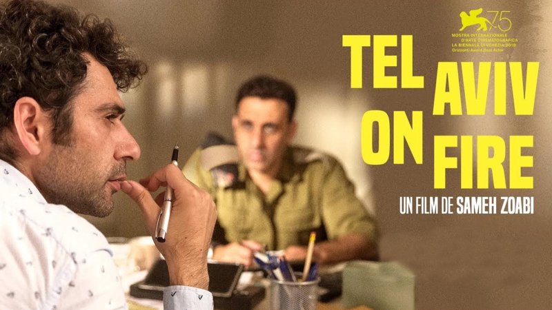 Tel Aviv on Fire : « Il ne se passera rien, c’est un baiser arabe. »