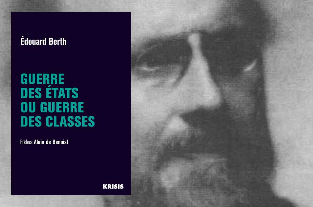 Trois questions à Alain de Benoist à propos d’Edouard Berth