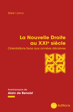 La Nouvelle Droite au XXIe siècle